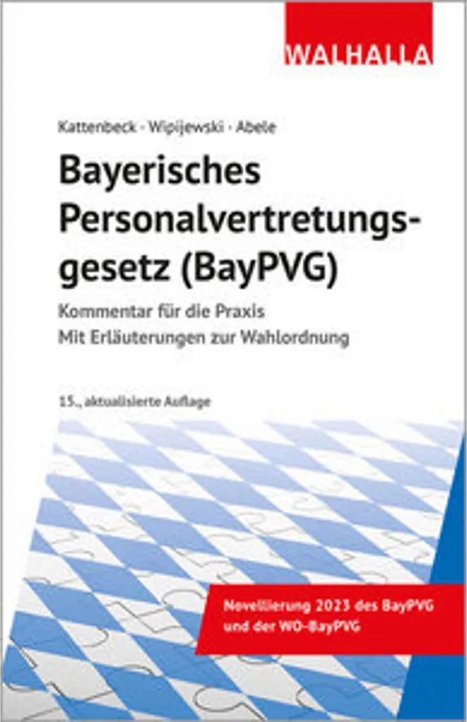 BayPVG Bayerisches Personalvertretungsgesetz pour Conseil du Personnel