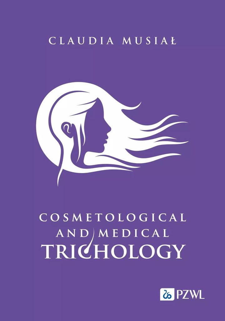 Cosmetological and medical trichology - Claudia Musiał