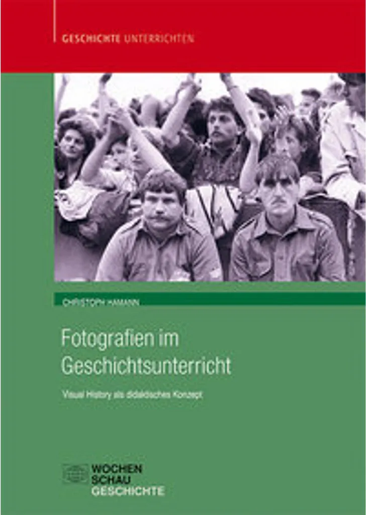 Méthode Fotografien im Geschichtsunterricht avec analyses détaillées