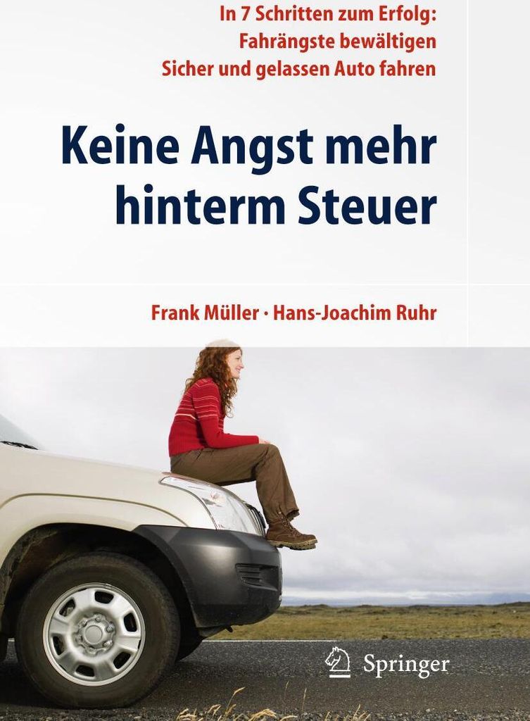 Keine Angst mehr hinterm Steuer