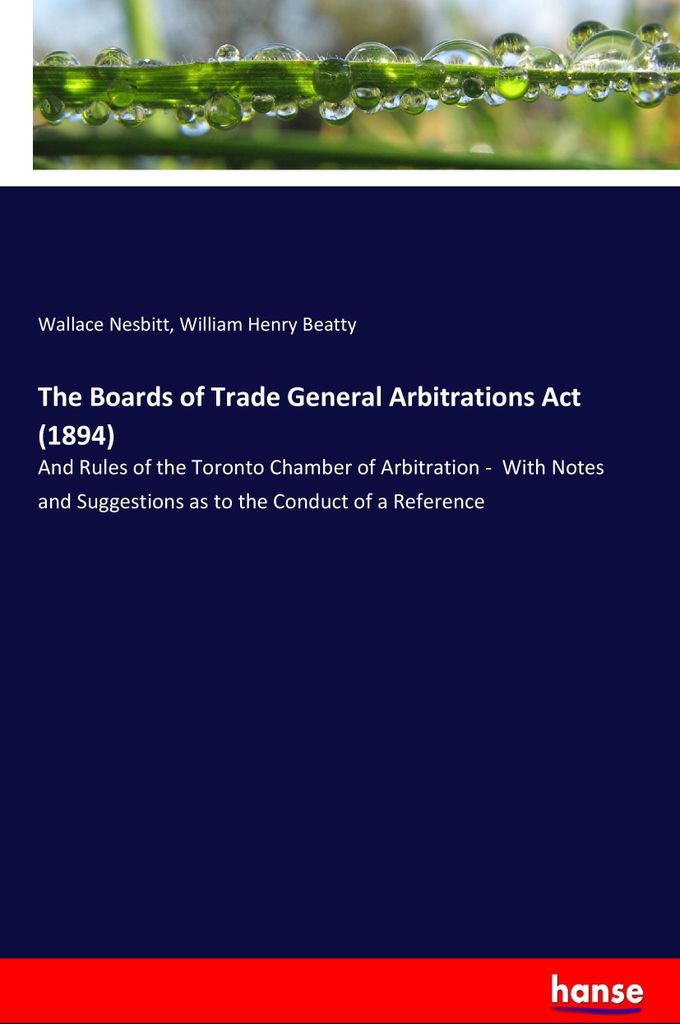 The Boards of Trade General Arbitrations Act (1894)