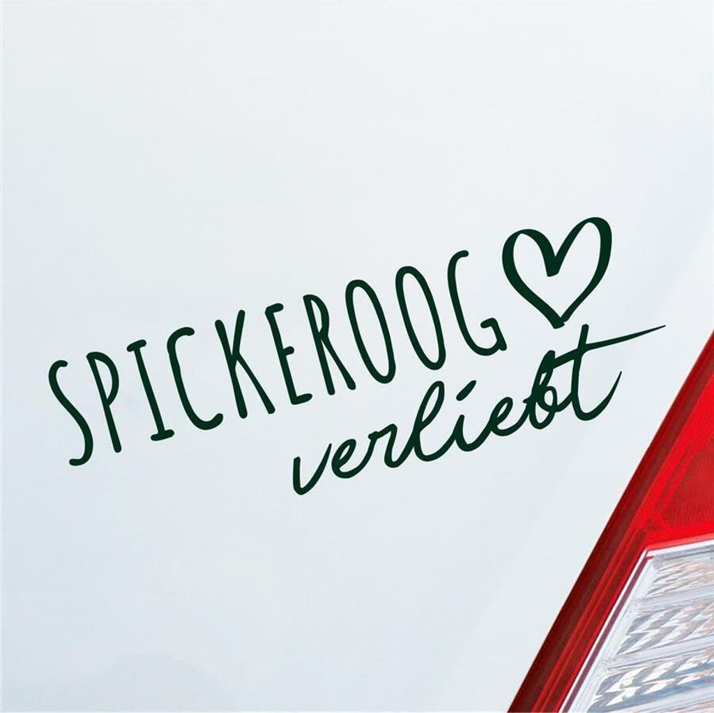 Auto Aufkleber Spickeroog Herz Insel Nordsee Liebe Car 19x6 cm Dunkelgrün Sticker Heckscheibenaufkleber
