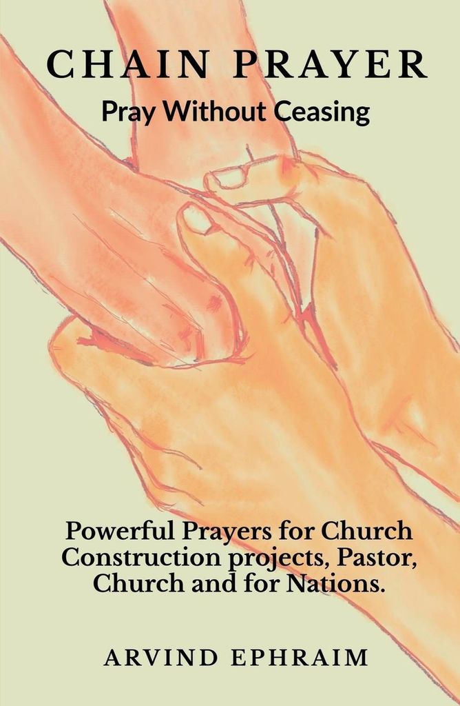 Chain Prayer - Pray Without Ceasing