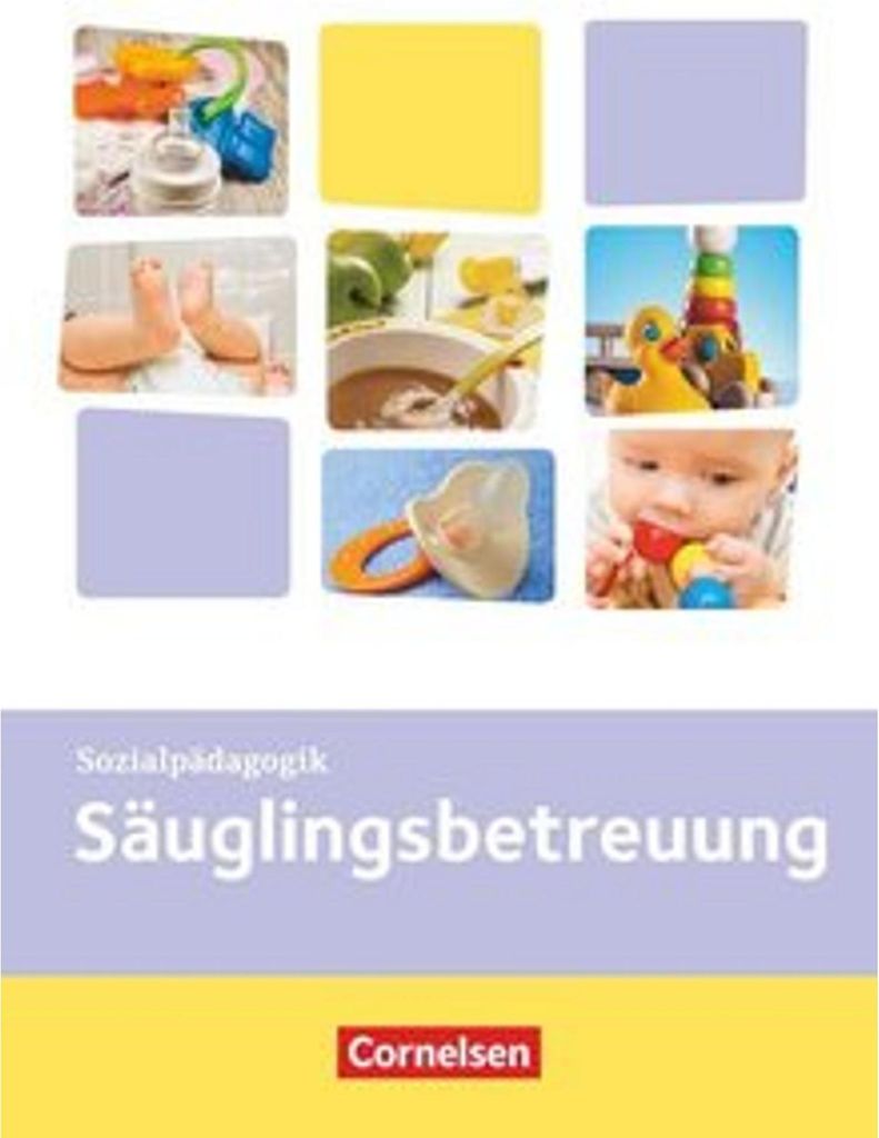 Kinderpflege: Säuglingsbetreuung