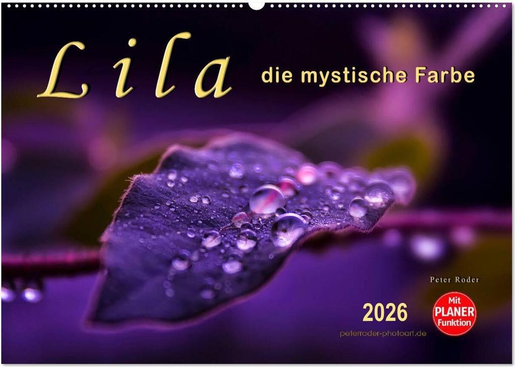 Lila - die mystische Farbe (Wandkalender 2026 DIN A2 quer), CALVENDO Monatskalender