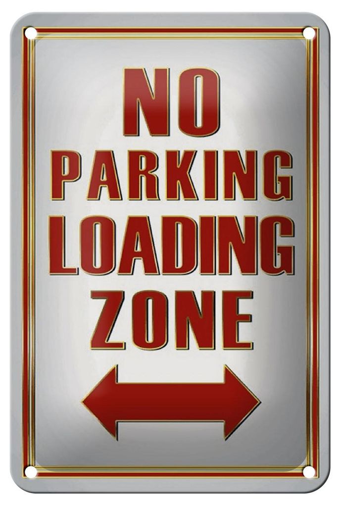 Blechschild Hinweis 12x18cm No Parking loading Zone