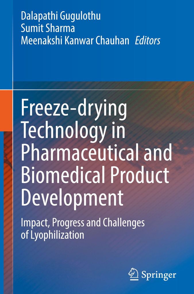 Freeze-drying Technology in Pharmaceutical and Biomedical Product Development