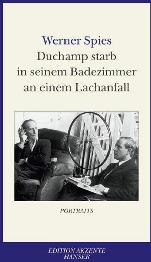Duchamp starb in seinem Badezimmer an einem Lachanfall