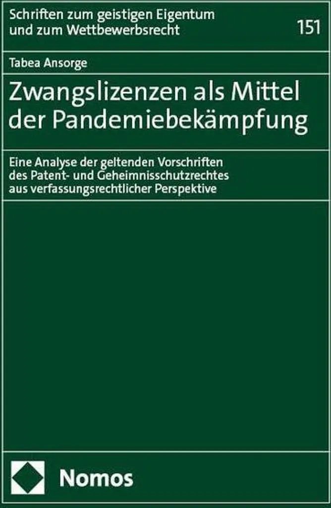 Livre Droit et Santé : Zwangslizenzen als Mittel der Pandemiebekämpfung