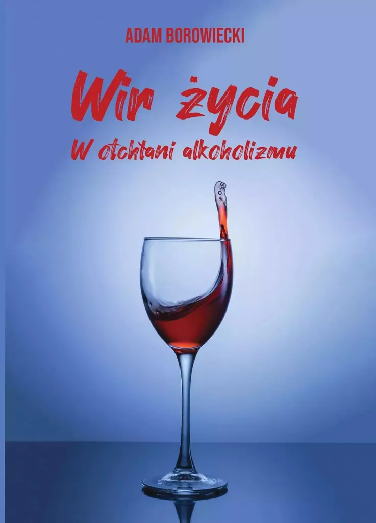 Témoignage sur l'alcoolisme : Le tourbillon de la vie, livre de 80 pages