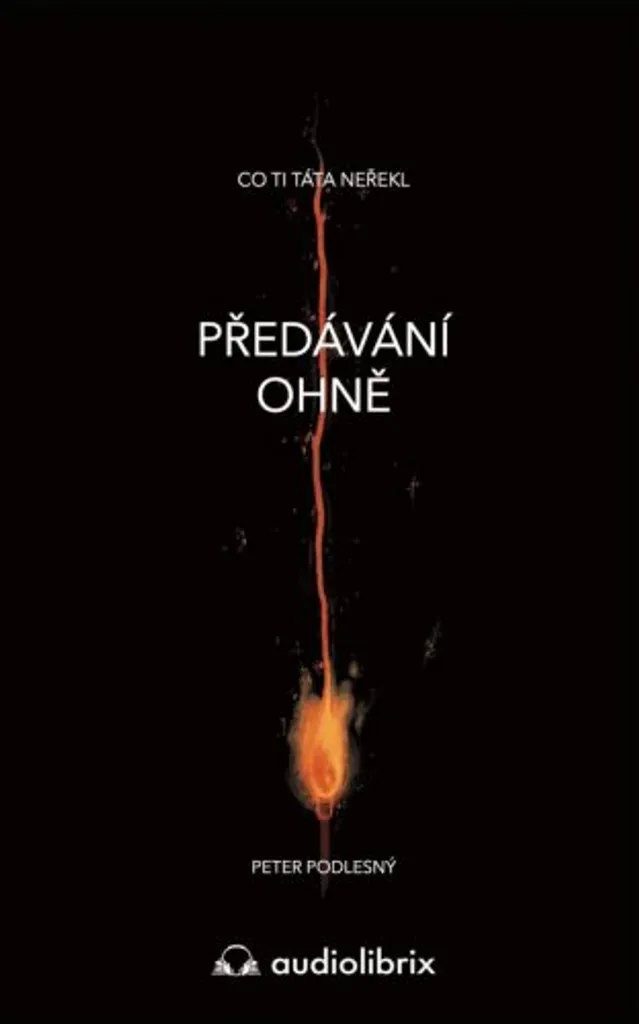 Comprendre son Père avec Předávání ohně de Peter Podlesný Livre de Vie