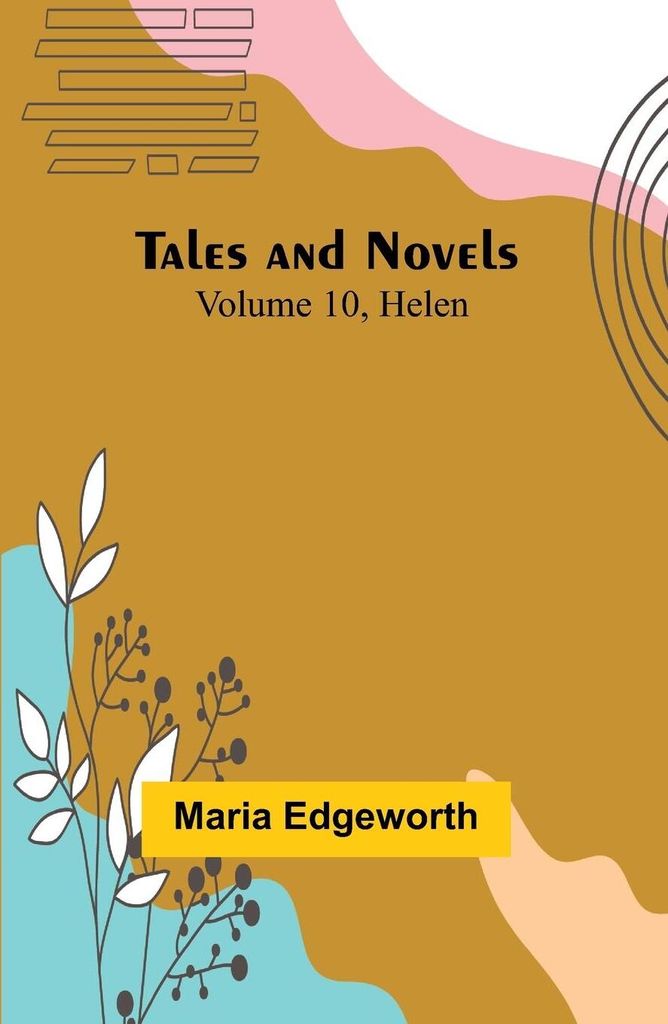 Tales and Novels - Volume 10 Helen