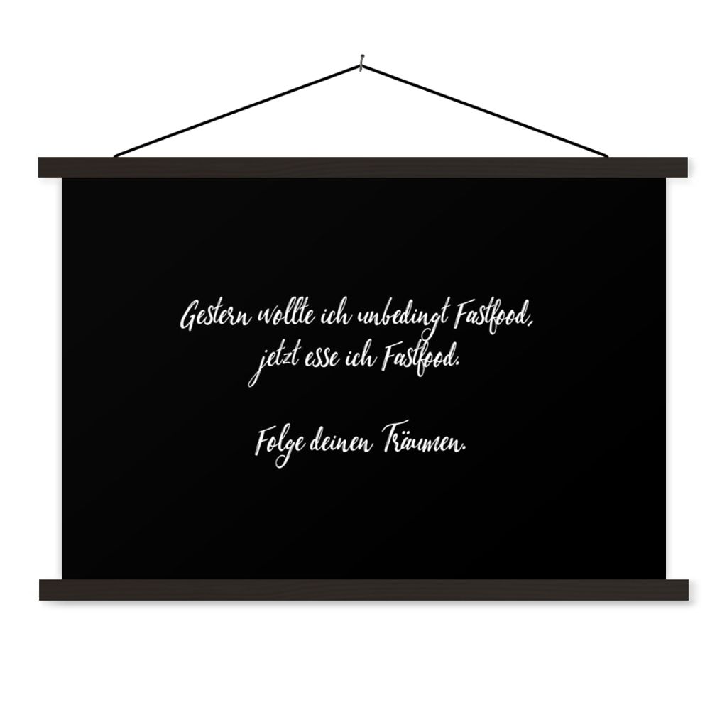 MuchoWow Textilposter Zitate - Kochen - Sprichwörter - Fastfood-Liebhaber - Essen - Folge deinen Träumen 90x60 cm mit schwarzem Rahmen - Aufhä...