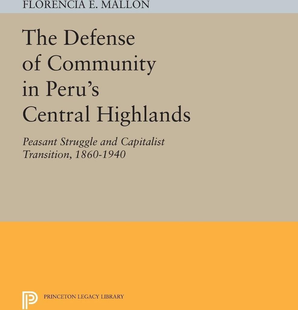 The Defense of Community in Peru's Central Highlands