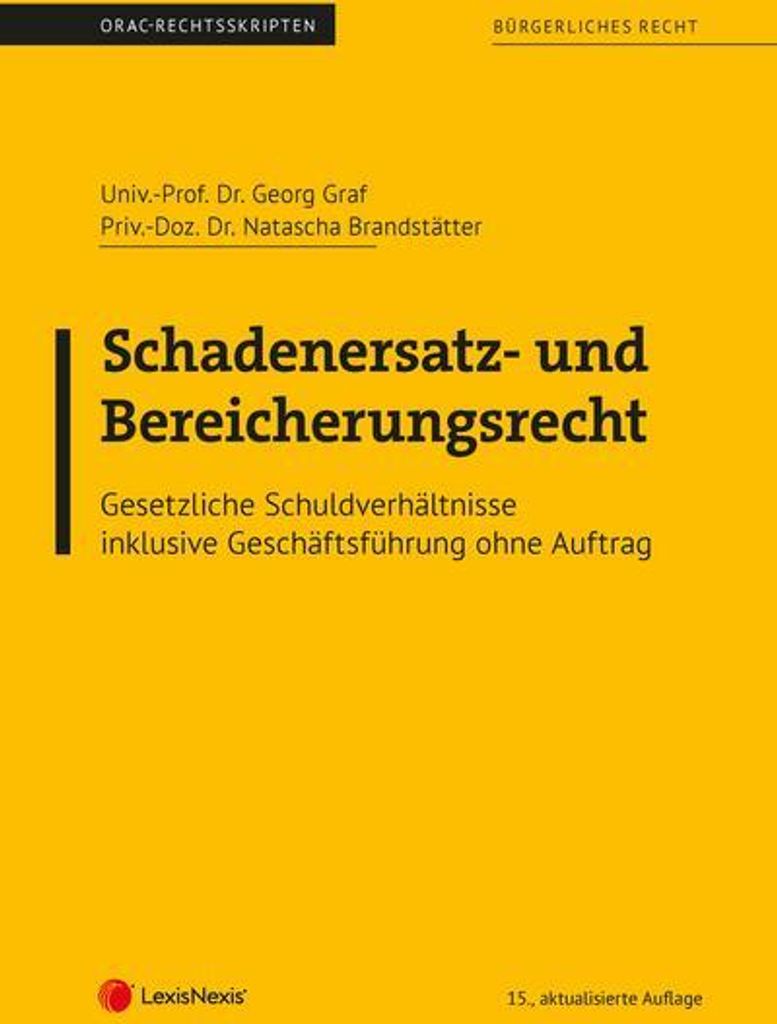Bürgerliches Recht - Schadenersatz- und Bereicherungsrecht (Skriptum)