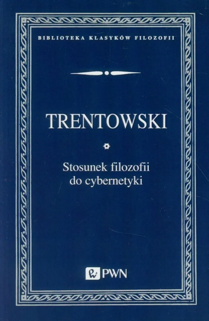 Comprendre la philosophie et la cybernétique avec le livre de Trentowski
