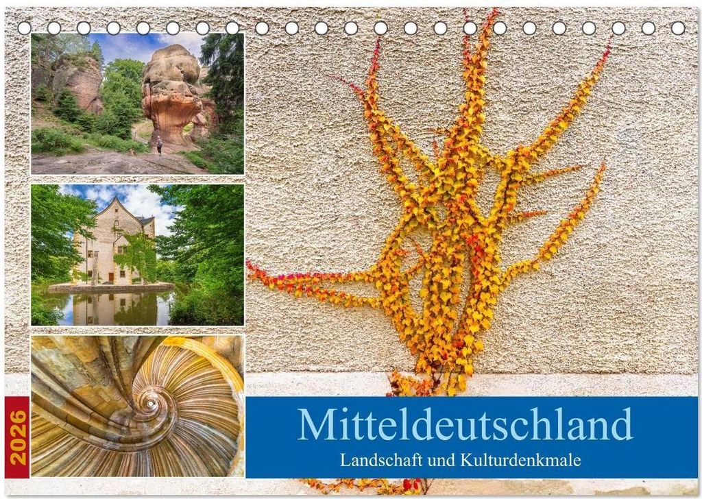 Mitteldeutschland - Landschaft und Kulturdenkmale (Tischkalender 2026 DIN A5 quer), CALVENDO Monatskalender
