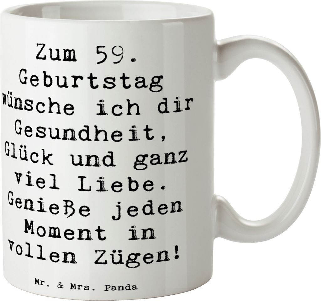 Mr. & Mrs. Panda Kaffeebecher Spruch 59. Geburtstag - Weiß - Geschenk, Dekotasse, Happy Birthday, Genieße jeden Moment, Pott, 59 Jahre, Becher, J...