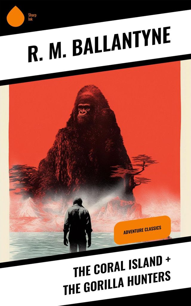 The Coral Island + The Gorilla Hunters