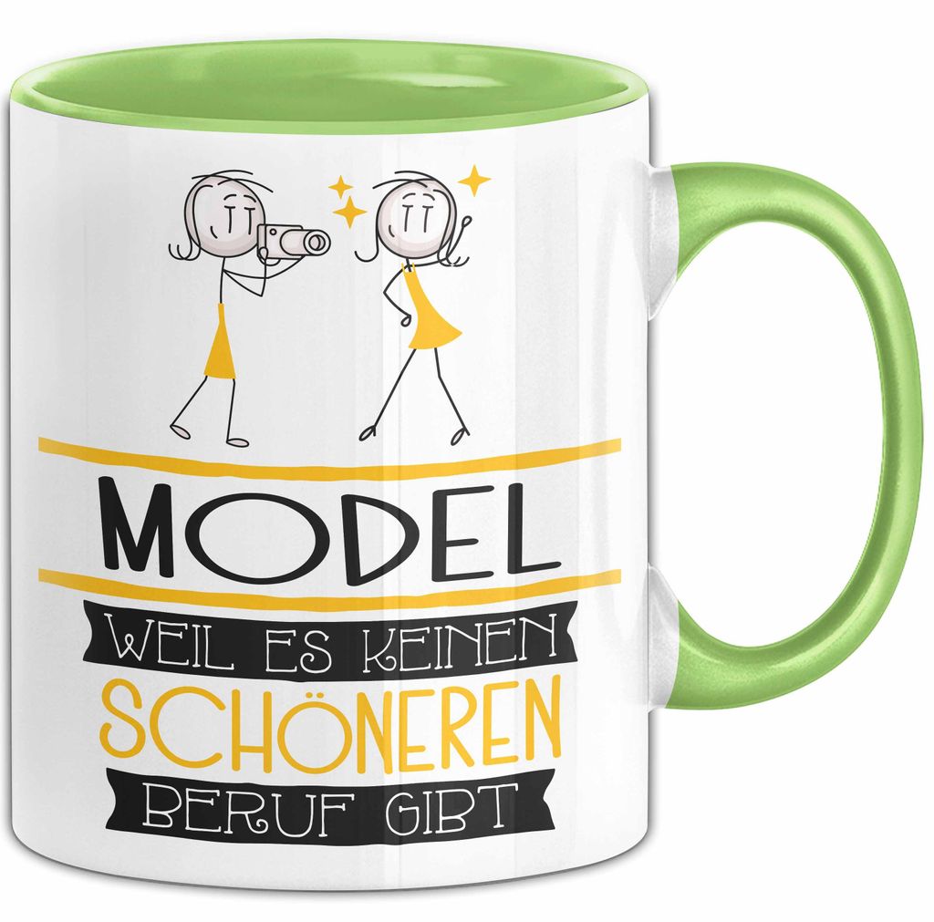 Model Weil Es Keinen Schöneren Beruf Gibt Tasse Geschenk für Eine Model Lustig (Grün)