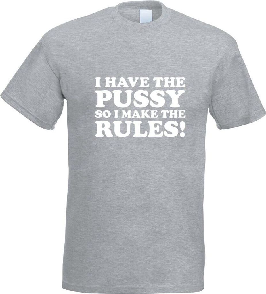 Kiwistar - T-Shirt - Graumeliert - I Have The Pussy Motiv Bedruckt Funshirt Design Print - mit Motiv Bedruckt - Funshirt Design - Sport - Freizeit ...