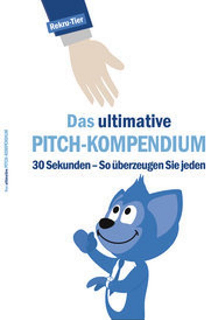 Das ultimative Pitch-Kompendium