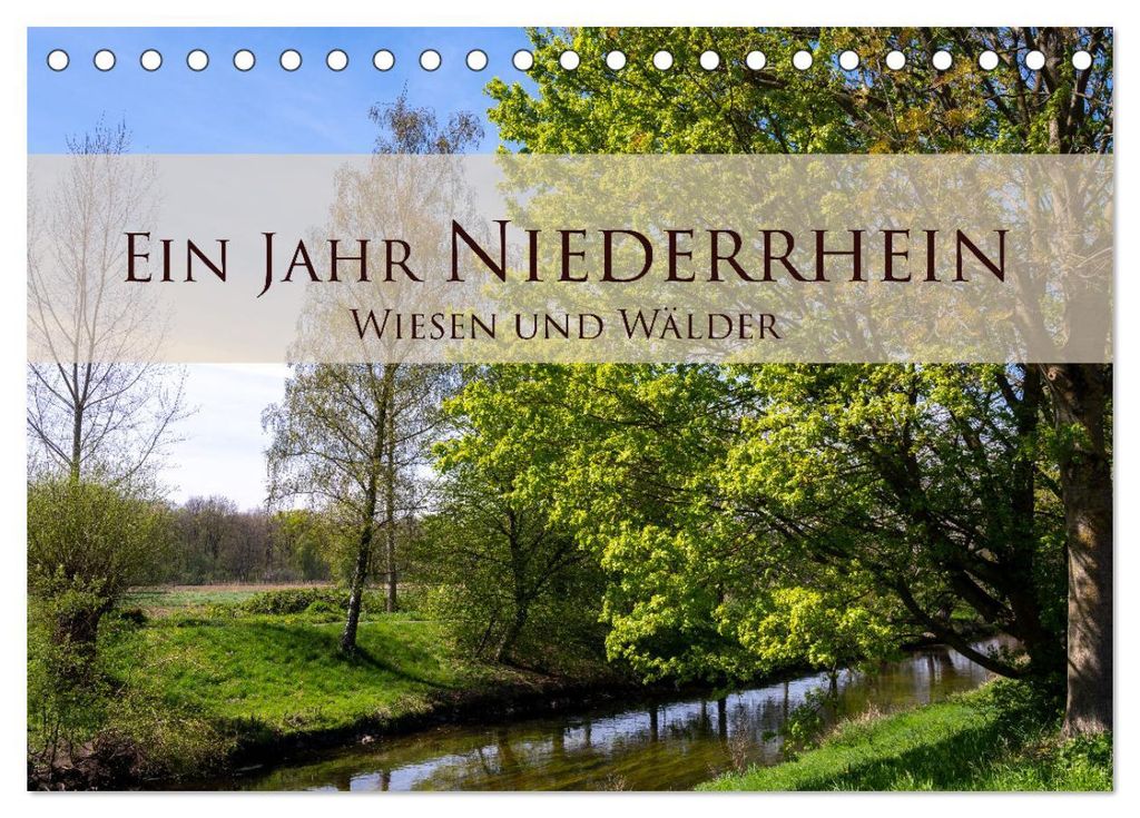 Ein Jahr Niederrhein Wiesen und Wälder (Tischkalender 2027 DIN A5 quer), CALVENDO Monatskalender