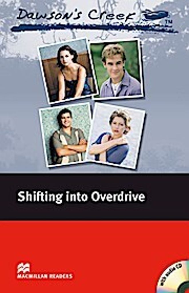 Dawson's Creek Shifting into Overdrive