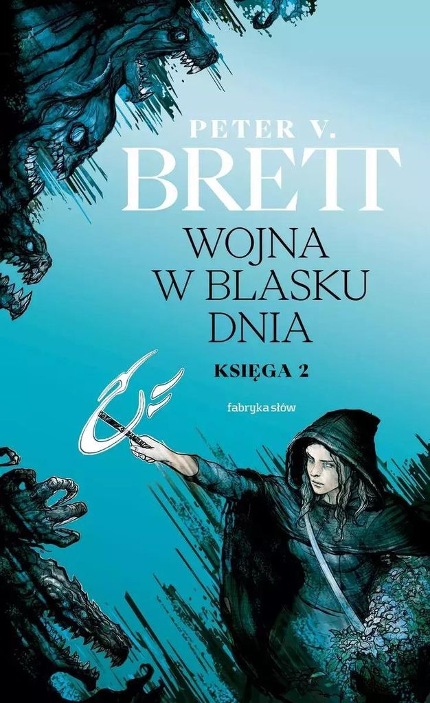 Wojna w blasku dnia. - Peter V. Brett (Literatur, Fantasy auf Polnisch)