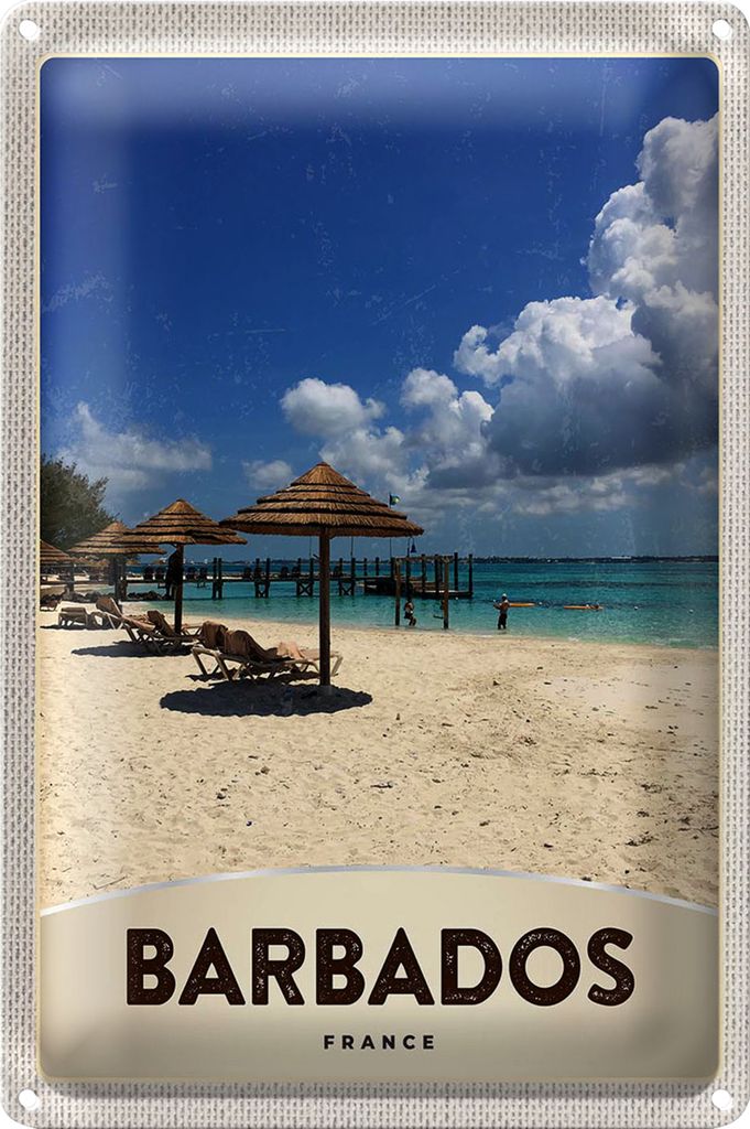 Blechschild Reise 20x30cm Barbados Insel Frankreich Meer Strand