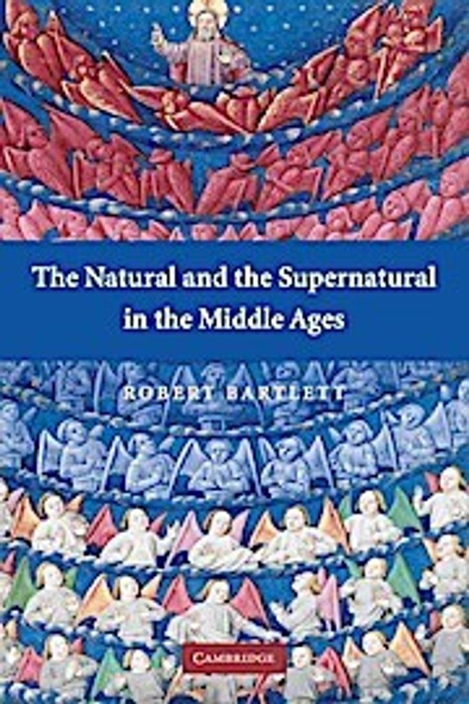 The Natural and the Supernatural in the Middle Ages
