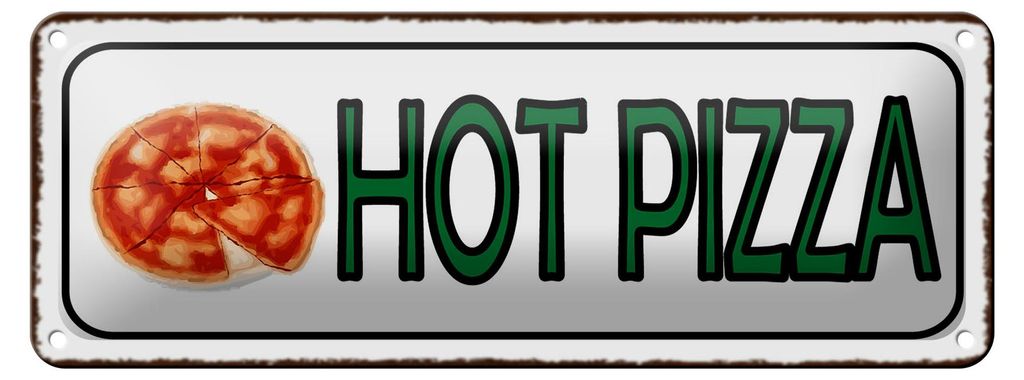 Blechschild Hinweis Hot Pizza Fast Food, 27x10 cm, Blechschilder Spruch Lebensmittel Pizzabrot Pizzeria