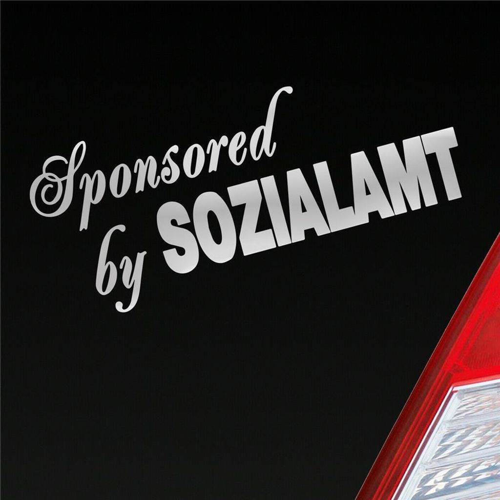 Auto Aufkleber Sponsored by Sozialamt Car PKW 15x6 cm Silber Sticker Heckscheibenaufkleber