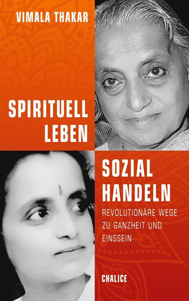 Spirituell leben und sozial handeln | Vimala Thakar