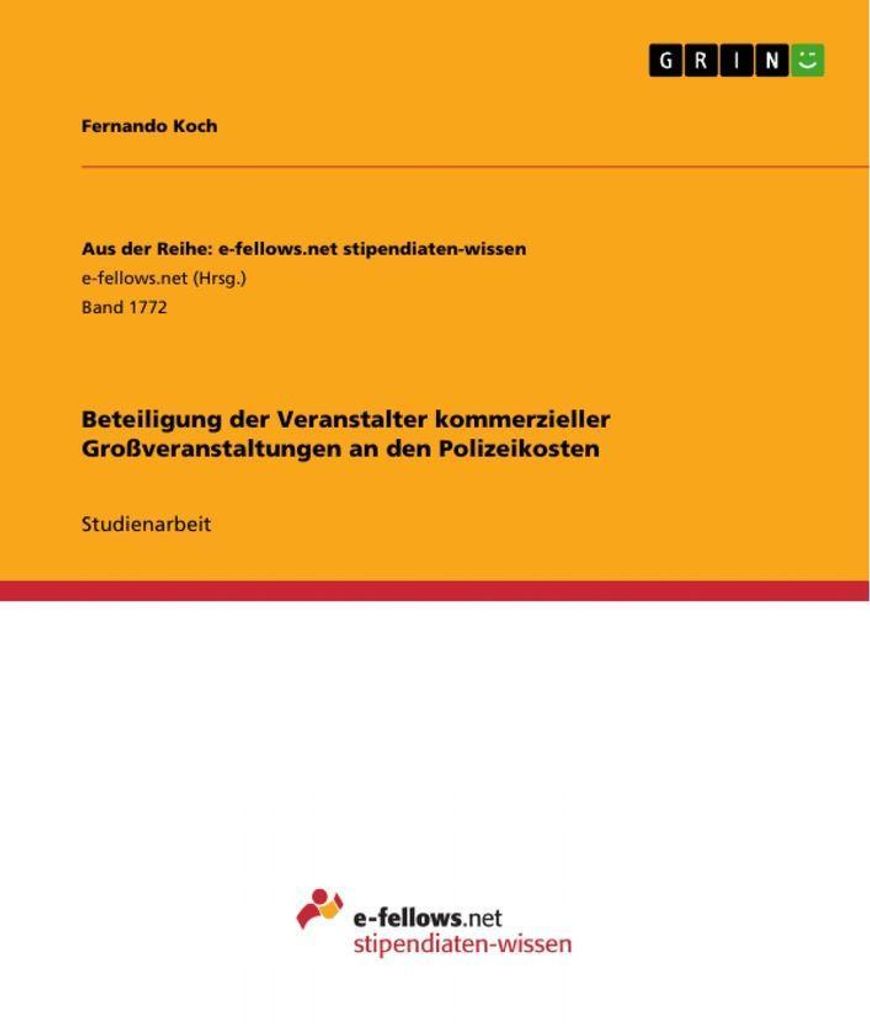 Beteiligung der Veranstalter kommerzieller Großveranstaltungen an den Polizeikosten
