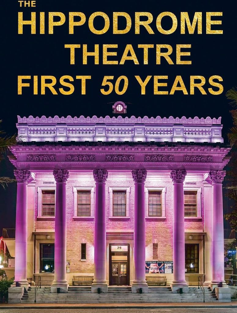 The Hippodrome Theatre First Fifty Years