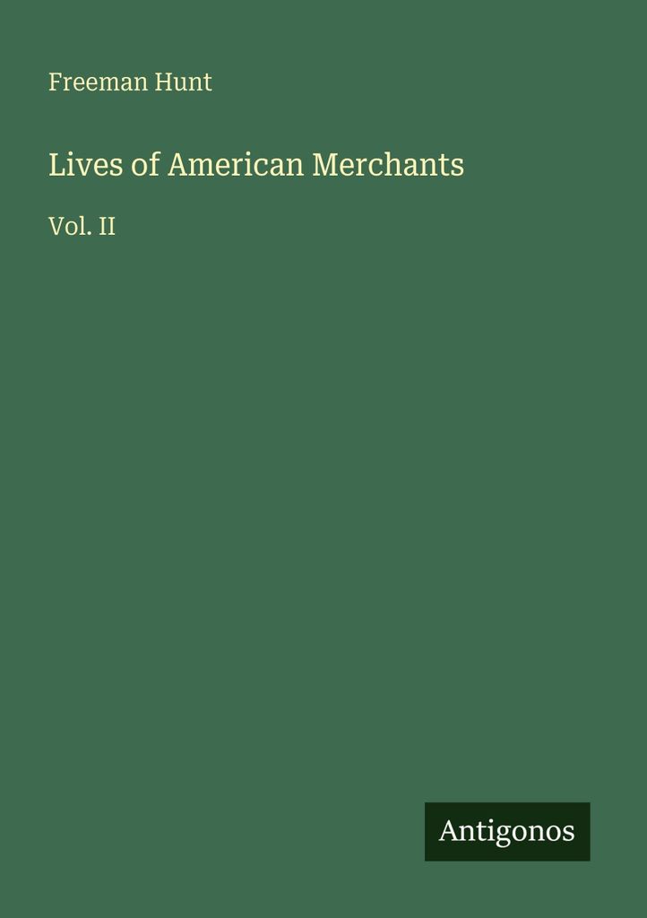Lives of American Merchants