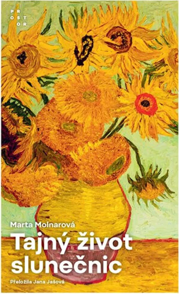 Tajný život slunečnic Marta Molnar - Comprendre enfin Van Gogh