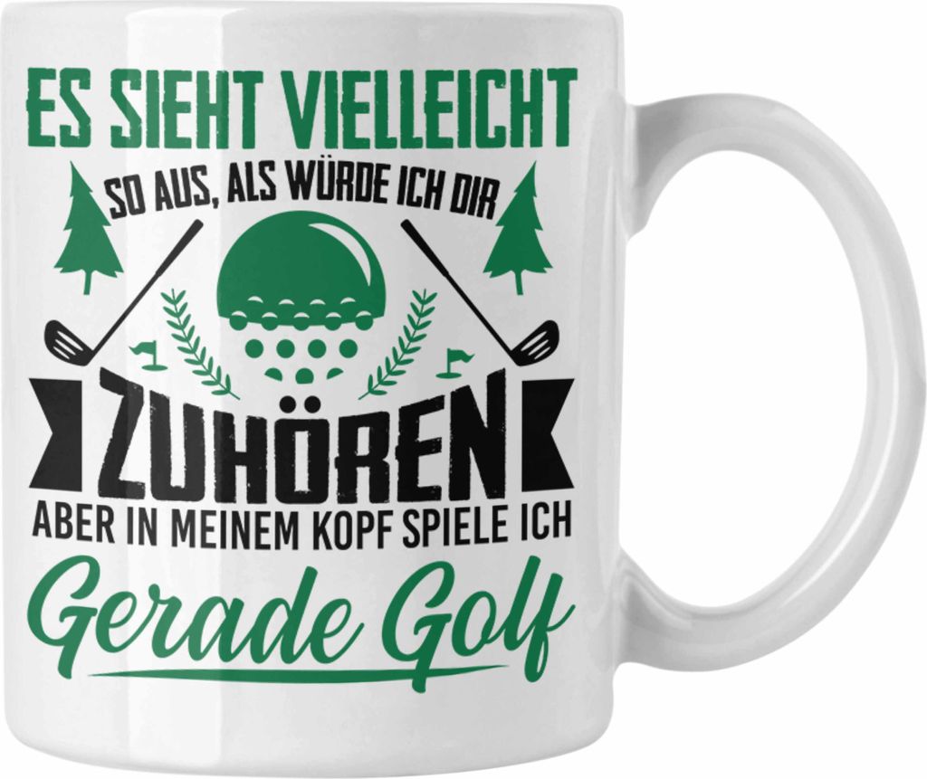 Trendation - Golfer Geschenk Golf Tasse mit Spruch - Kaffeetasse für Golfer Geschenkidee (Weiß)