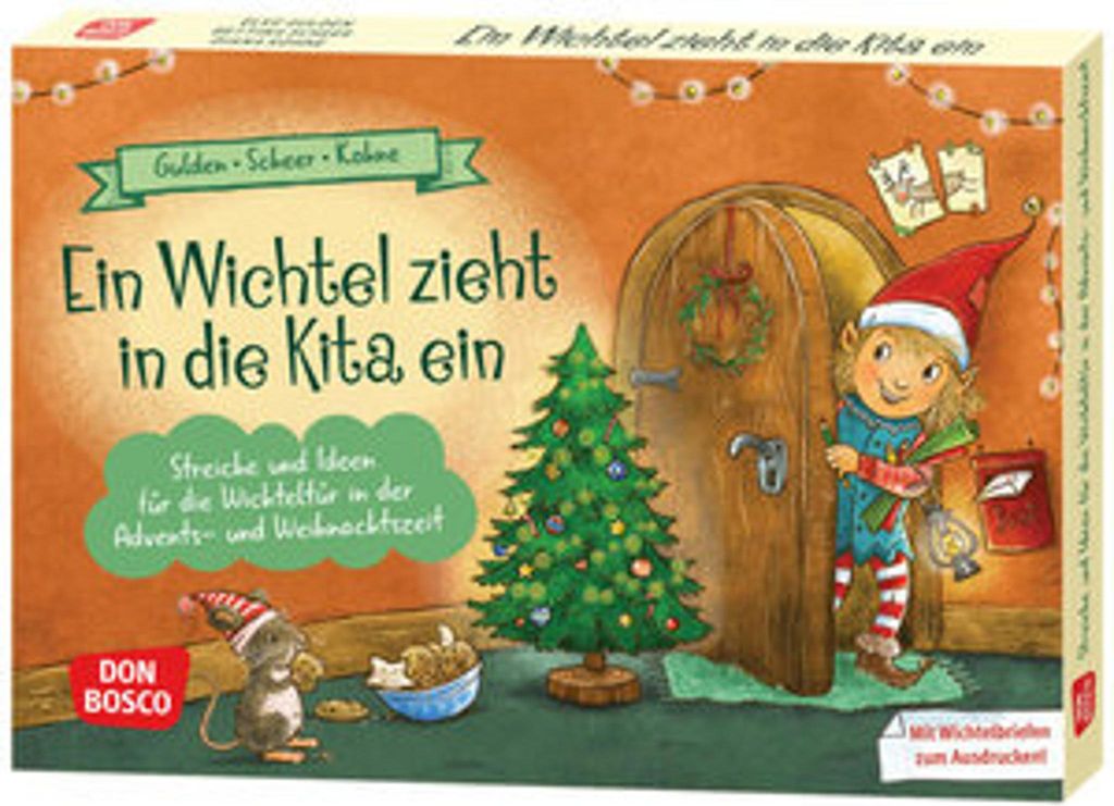 Ein Wichtel zieht in die Kita ein, m. 1 Beilage