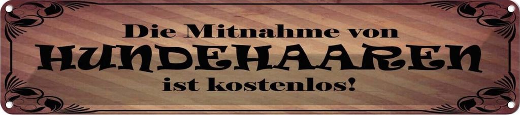 vianmo Blechschild 10x46 cm Mitnahme Hundehaare Hund