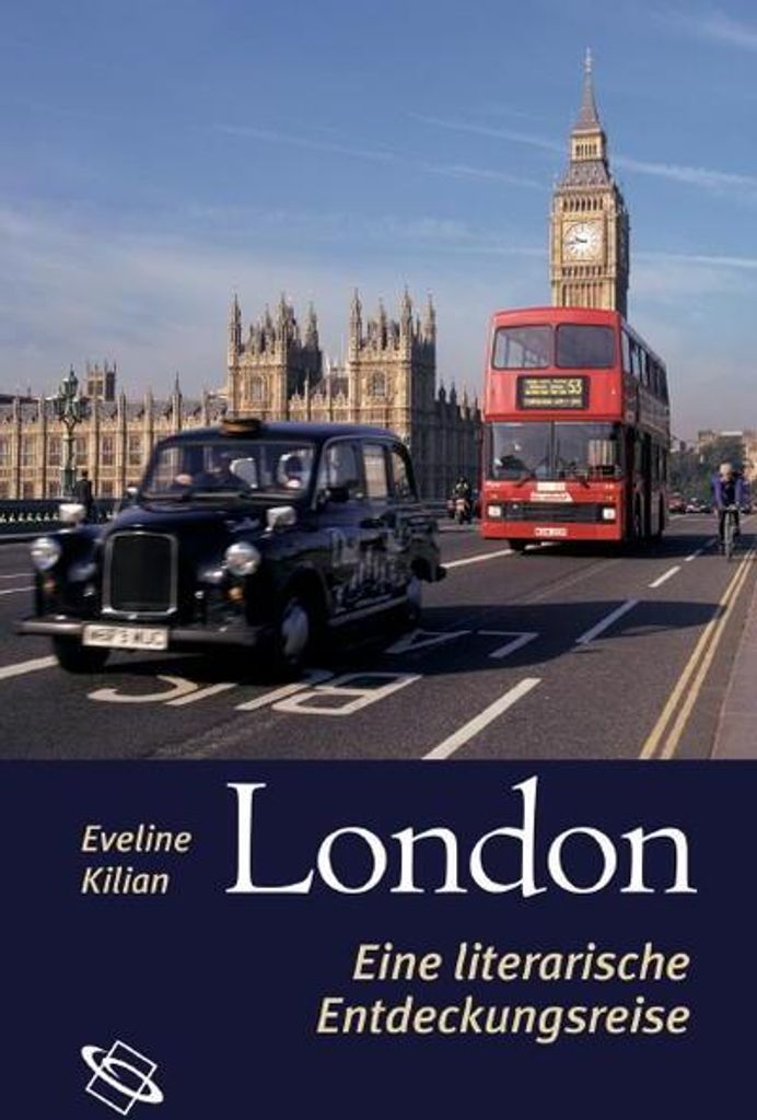 London. Eine literarische Entdeckungsreise