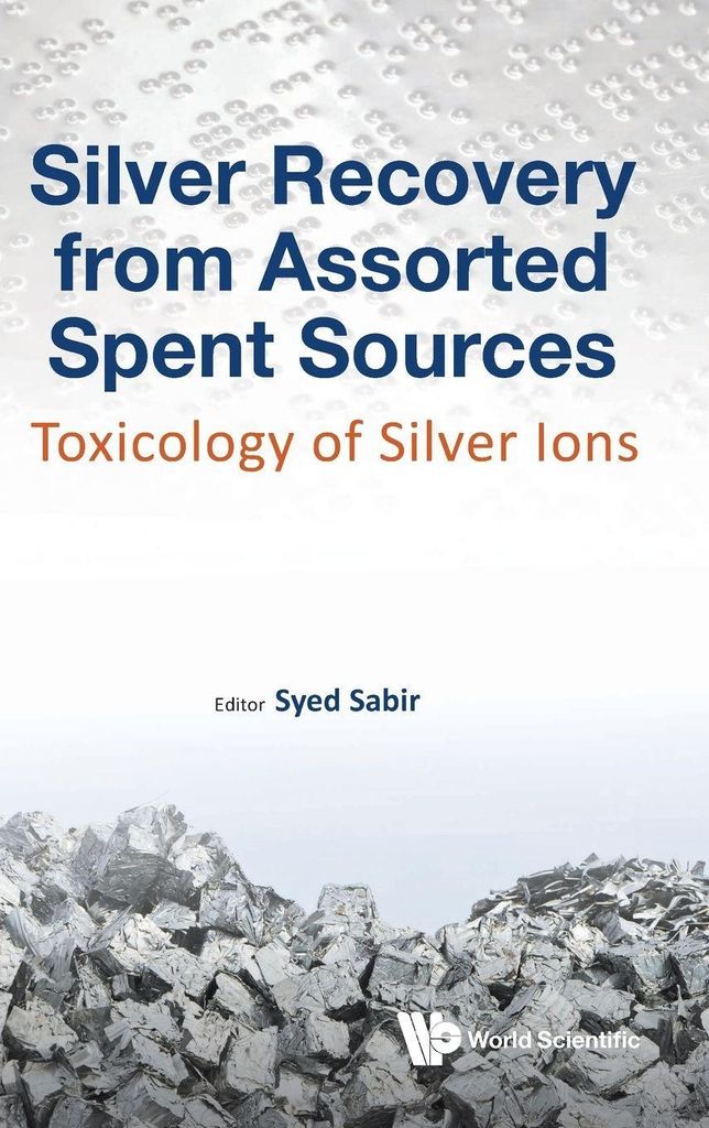 Silver Recovery From Assorted Spent Sources
