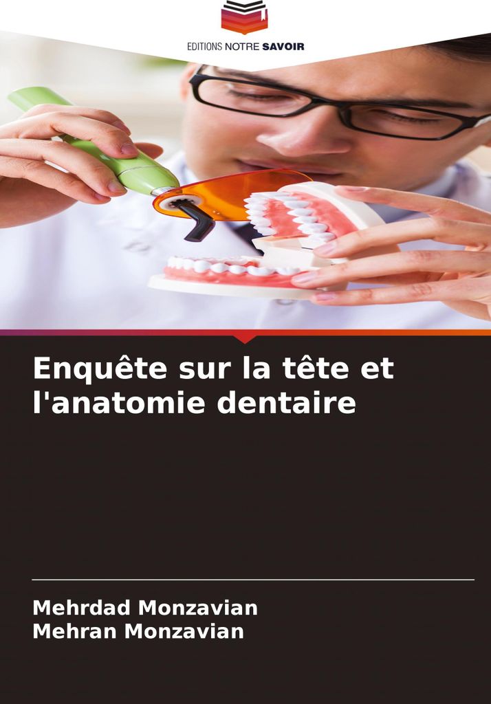 Enquête sur la tête et l'anatomie dentaire