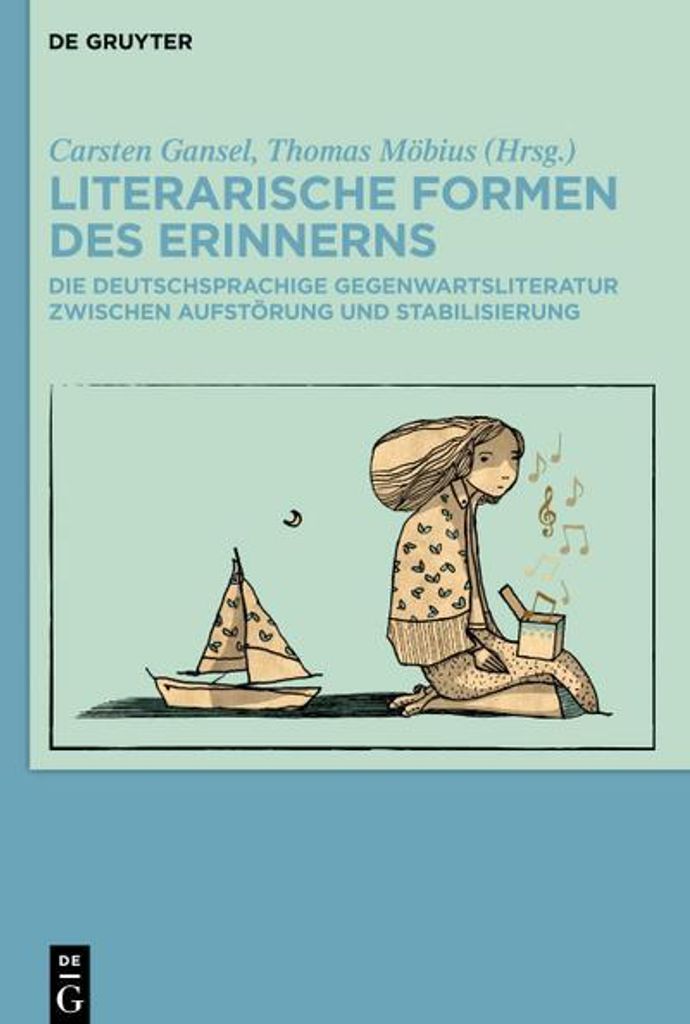 Literarische Formen des Erinnerns