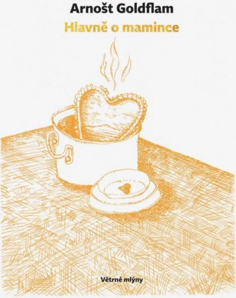 Livre Hlavně o mamince - Récit Émouvant d'Arnošt Goldflam - Broché Pro