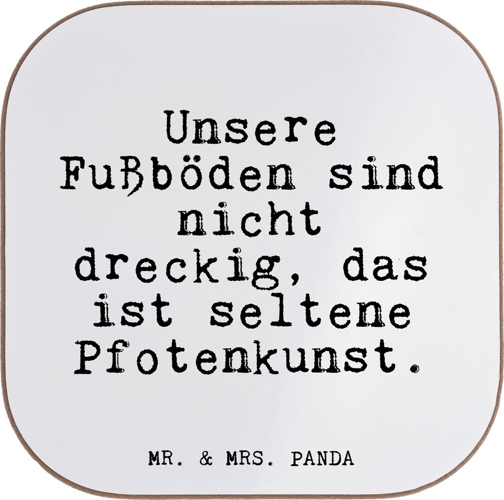 Mr. & Mrs. Panda Untersetzer für Gläser Unsere Fußböden sind nicht... - Weiß - Geschenk, Haustier, Hund, lustiger Spruch, bieruntersetzer, gl...