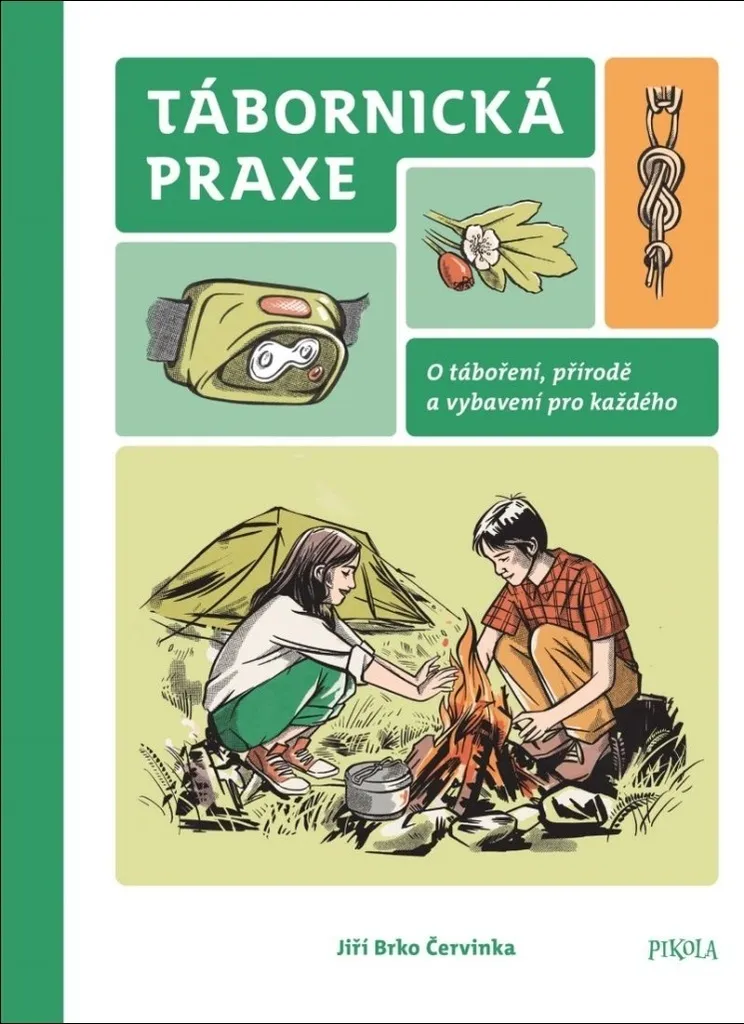 Livre Tábornická praxe de Jiří Červinka pour le camping sauvage