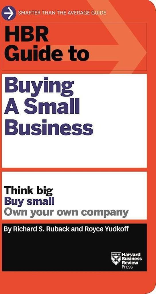 HBR Guide to Buying a Small Business