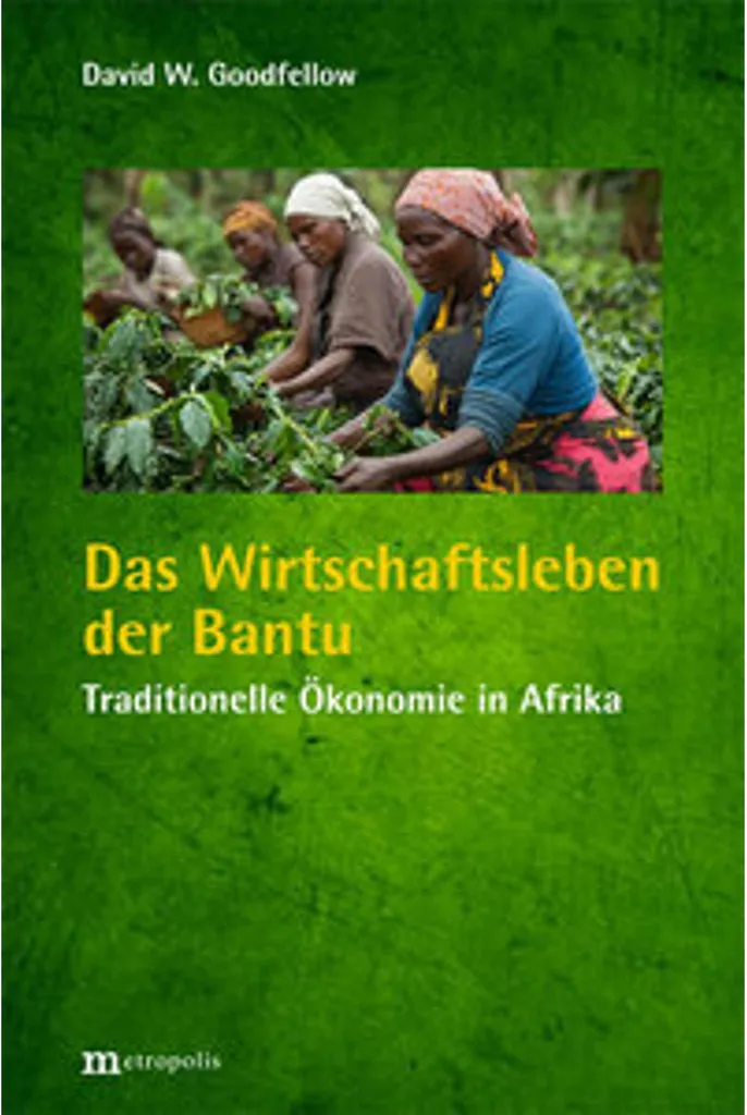 Das Wirtschaftsleben der Bantu : analyse économique et sociale rare